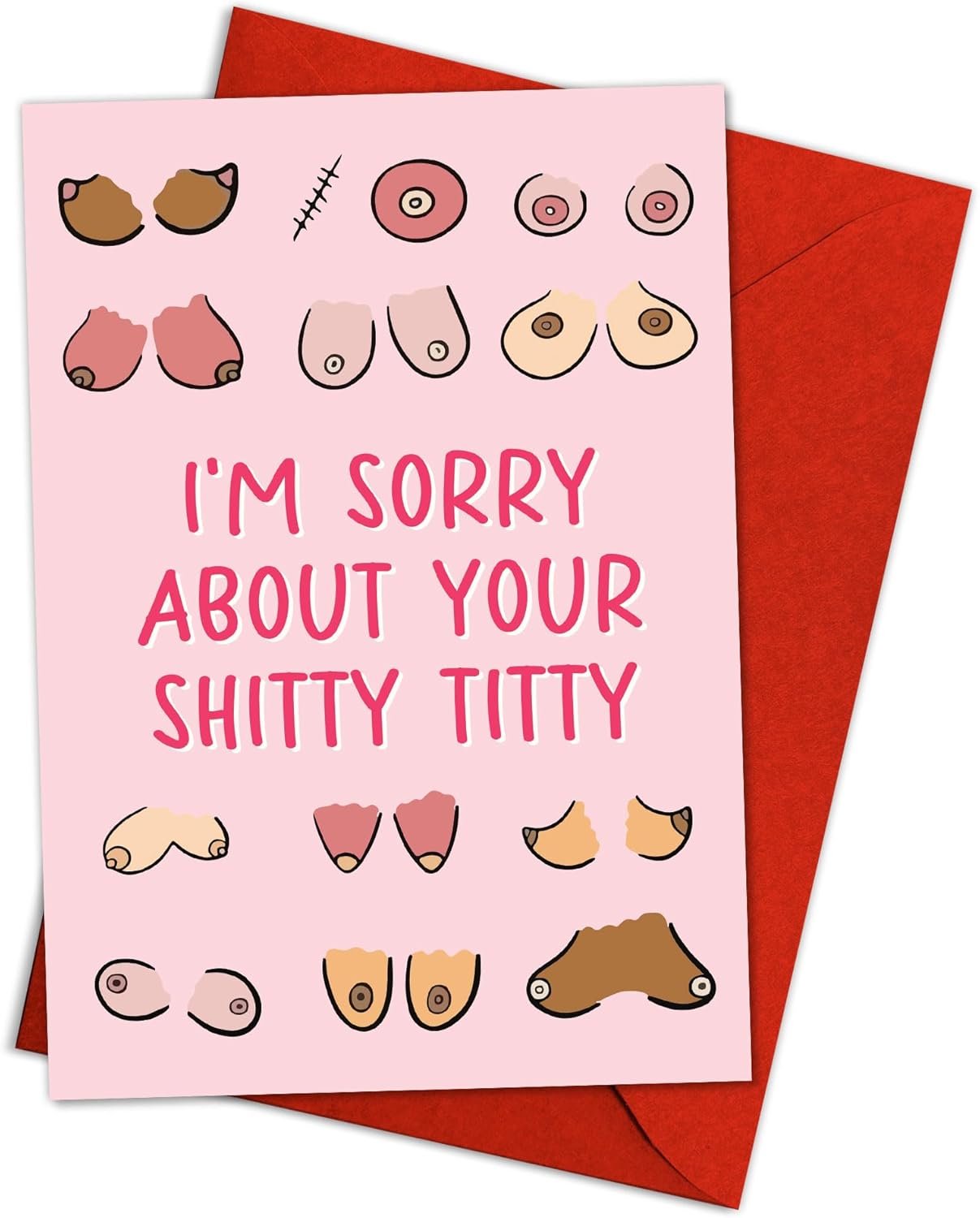 Funny Cancer Support Card – ‘I’m Sorry About Your Shitty Titty’ Humorous Get Well Soon Card for Breast Cancer Fighters – Lighthearted Encouragement for Women – 8×5.3 Inch