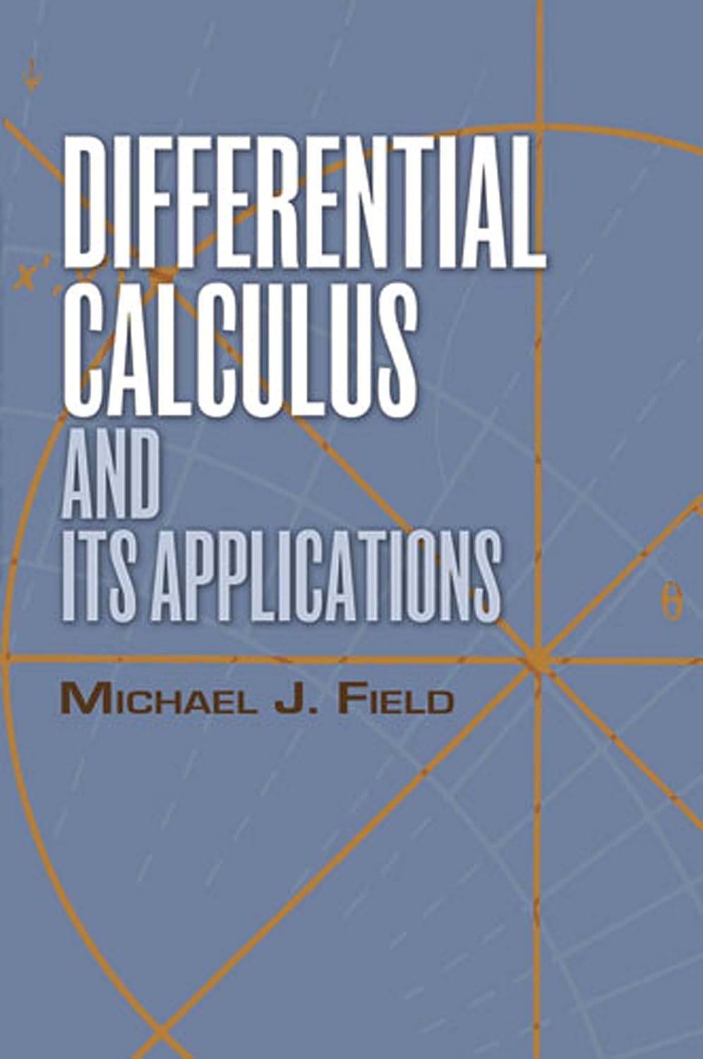 Differential Calculus and Its Applications (Dover Books on Mathematics)